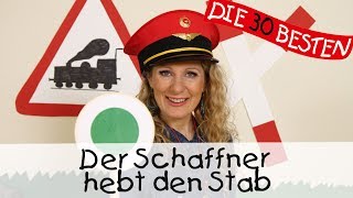 👩🏼 Der Schaffner hebt den Stab  Singen Tanzen und Bewegen  Kinderlieder [upl. by Nnylsoj]