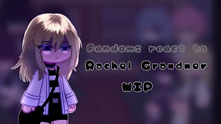 Fandoms react to each others pt1 Rachel Grandner Wip [upl. by Denoting702]