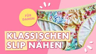 Klassischen Slip für Damen nähen  aus Jersey [upl. by Giacamo]