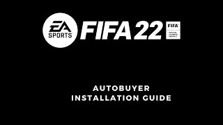 FIFA 22 Ultimate Team  Free AutoBuyer  Sniping Bot  Installation of the Tool [upl. by Alba922]