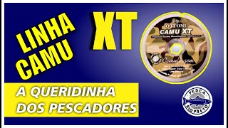 LINHA MONOFILAMENTO CAMU XT  A QUERIDINHA [upl. by Edson]