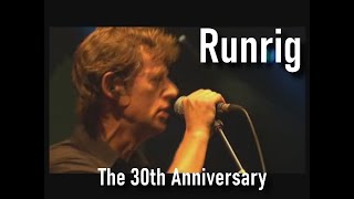 RUNRIG  THE 30TH ANNIVERSARY CONCERT [upl. by Dowlen]