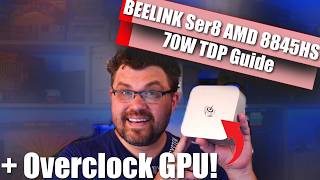 Overclock GPU  70w TDP Guide BeeLink SER8 AMD8845HS Review [upl. by Enaelem]