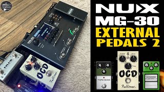 OCD Fulltone  NUX MG 30  External Pedal  Send Return [upl. by Eillor]