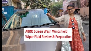 ABRO Screen Wash Windshield Wiper Fluid Review amp Preparation [upl. by Rimaj]