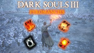 Dark Souls III  All Pyromancies  AbilityPreview [upl. by Sirois678]