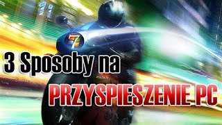 quot3 Sposoby naquot Przyspieszenie komputera [upl. by Ogu]