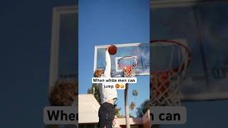 When white men can jump 🏀🤣 basketball basketballshorts nba [upl. by Cliffes]