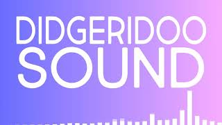 Didgeridoo SOUND EFFECT [upl. by Yroggerg]