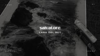 lana del rey  salvatore  1 hour loop  slowed  reverb [upl. by Eimmij717]