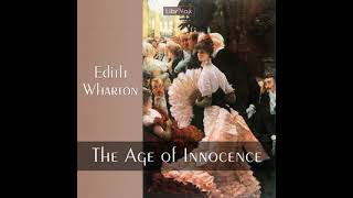 The Age of Innocence Audiobook  Book 1  Chapter III [upl. by Kutzenco723]