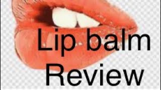 Lip balm review [upl. by Rumpf]