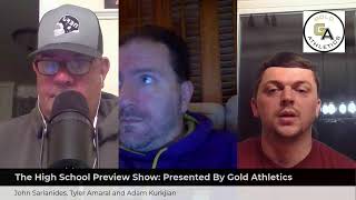 The High School Preview Show Presented By Gold Athletics [upl. by Alamap188]