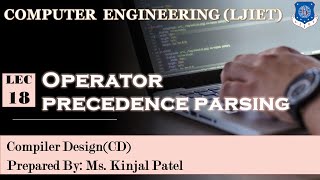 Lec18Operator precedence parsing Compiler Design  Computer Engineering [upl. by Voe]