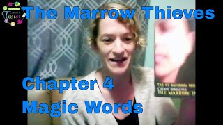 The Marrow Thieves  Chapter 4  Magic Words [upl. by Turne]