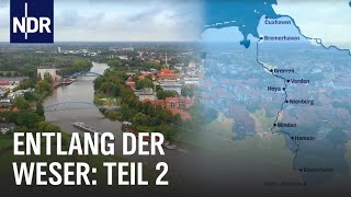 Erlebnis Weserradweg 2 Von Nienburg bis ans Meer  die nordstory  NDR Doku [upl. by Asaeret]