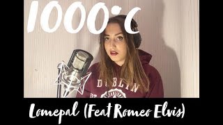 1000 degrès  Lomepal feat Romeo Elvis cover Lisa Pariente [upl. by Herra763]