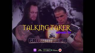 Talking Taker 040  Ground Zero In Your House  Undertaker vs Shawn Michaels [upl. by Molohs291]