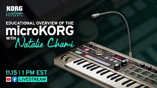 Educational Overview of the microKORG with Natalie Chami LIVESTREAM [upl. by Itaws]