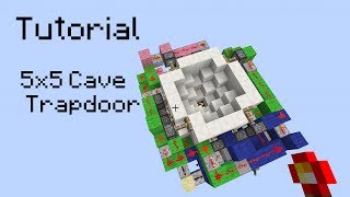 5x5 Cave Trapdoor Tutorial [upl. by Huberto875]