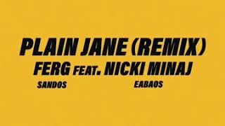 AAP Ferg Plain Jane Remix Ft Nicki Minaj Clean [upl. by Lak888]