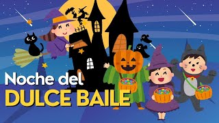 🎃 ¡La Fiesta de Halloween Más Divertida 🎶 quotNoche del Dulce Bailequot🍬 cancionesinfantiles halloween [upl. by Laurinda]