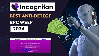 Incogniton Best amp FREE AntiDetect Browser 2024Proxy SetupIncogniton Account Setup [upl. by Guild354]