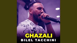 Ghazali Ghazali  Bilal Tacchini [upl. by Coheman785]