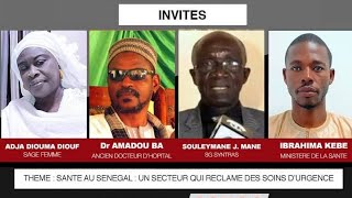 🔴LIVELI CI DEUK BI SANTE AU SENEGAL  UN SECTEUR QUI RECLAME DES SOINS DURGENCE [upl. by Akema595]