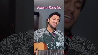 Faasle kavish cover coversong music singer hindi guitar song faasle kaavish [upl. by Tizes96]