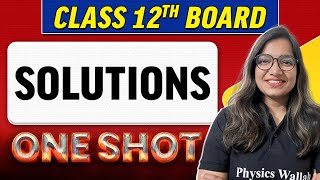 SOLUTIONS  Complete Chapter in 1 Shot  Class 12th BoardNCERT [upl. by Ellissa251]