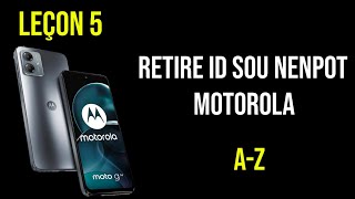 Leçon 5  koman pou retire ID sou tout Motorola  Frp bypass Motorola [upl. by Shippee]