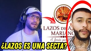 quotLazos de amor Mariano es UNA SECTA Y soy un ÁNGELquot Afirma Joven 😱🤯 [upl. by Nnylarak]