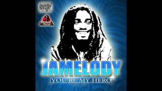 Jamelody  Youre My Hero  OFFICIAL AUDIO [upl. by Khanna993]