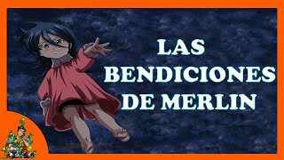 LAS BENDICIONES DE MERLIN [upl. by Lramaj]