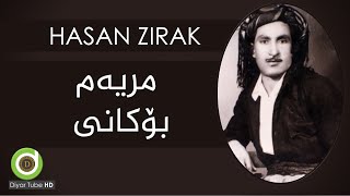 Hasan Zirak  Meryem Bokani  Original Audio  with Lyrics  HD  حەسەن زیرەک  مریەم بۆکانی [upl. by Aihsenek]