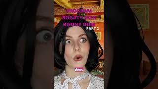 PROGRAM BOGATY  DOM BIEDNY DOM ODCINEK 2 PART 2 shorts comedy funny [upl. by Terle762]