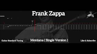 Frank Zappa  Montana Single Version  Tab Guitar [upl. by Fendig171]