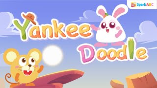 Yankee Doodle Song  Simple Song for Kids  Nursery rhymes for Kids  SingAlong Songs  SparkABC [upl. by Stevens]