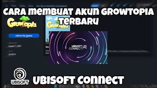 Cara Bikin Akun Growtopia Terbaru 2023 Melalui Ubisoft Connect  Pembagian Giveaway [upl. by Berti]