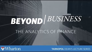 Wharton BeyondBusiness The Analytics of Finance [upl. by Eimrej681]