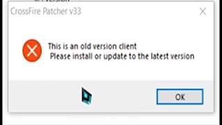 Old Version Client Error FIX  Crossfire PH 2019 UPDATED DECEMBER [upl. by Norret387]