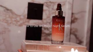 HOW TO APPLY Kérastase Nutritive 8H Magic Night Serum [upl. by Yenttihw792]