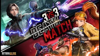 Return Alive TeamDeathmatch [upl. by Eniawd797]