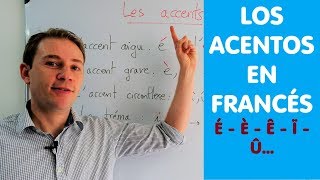 Cómo Pronunciar los ACENTOS en Francés con subtítulos FR  ES [upl. by Scoles]