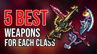 5 Best Weapons for Each Class in Terraria Calamity Mod [upl. by Deva99]