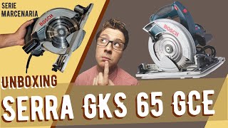 Serra Circular Bosch GKS 65 GCE  Unboxing  Parte 01 [upl. by Tterrag242]