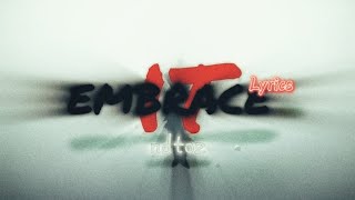 ndtoz  embrace it Lyrics TikTok sound [upl. by Eelhsa305]