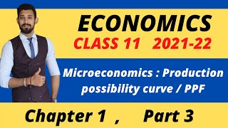 Production Possibility Curve  Microeconomics  Chapter 1  Class 11 [upl. by Garrek]