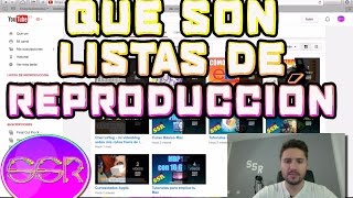 Listas de reproducción de YouTube qué son y para qué valen [upl. by Maxima]